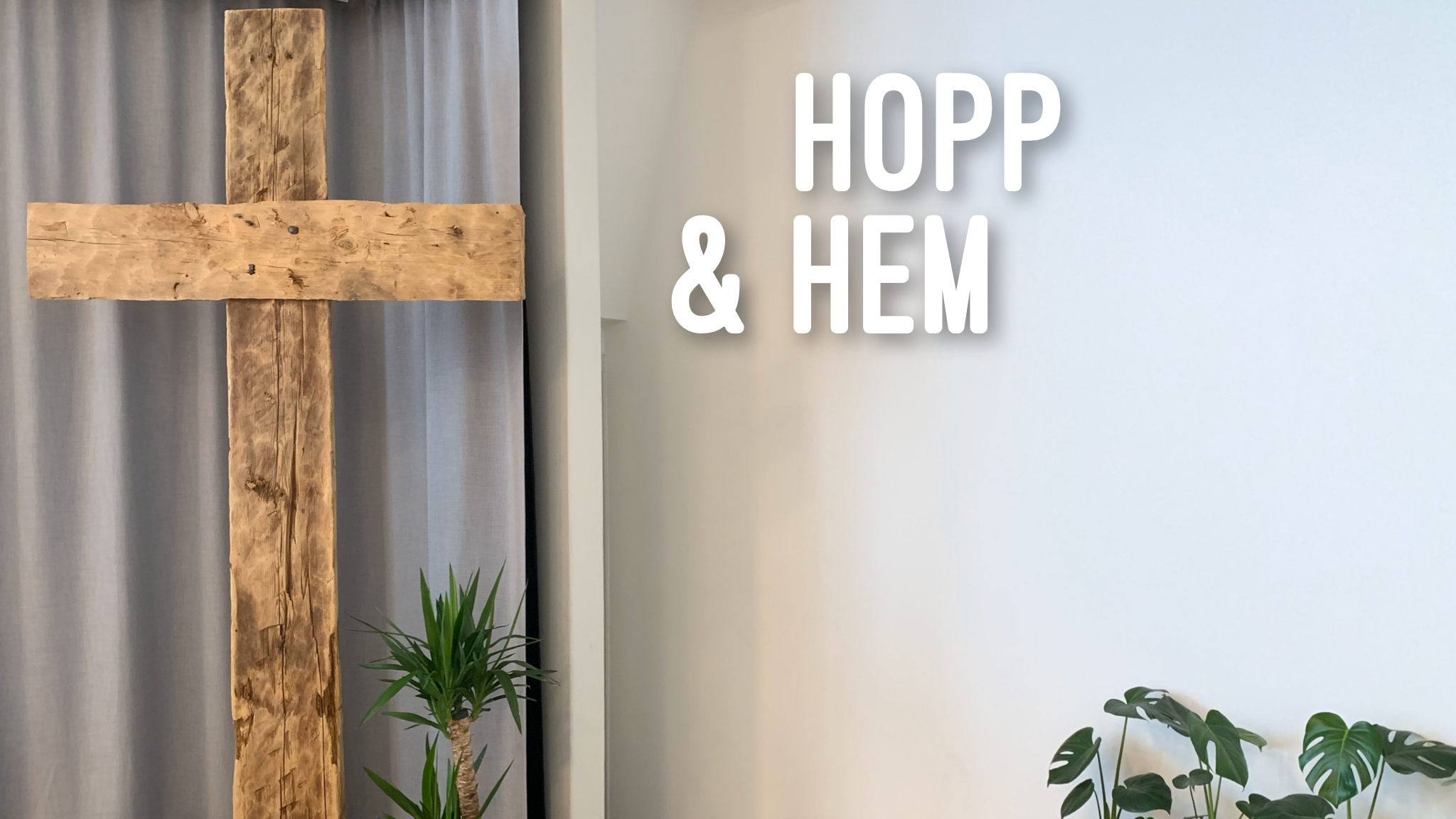 Hopp & Hem