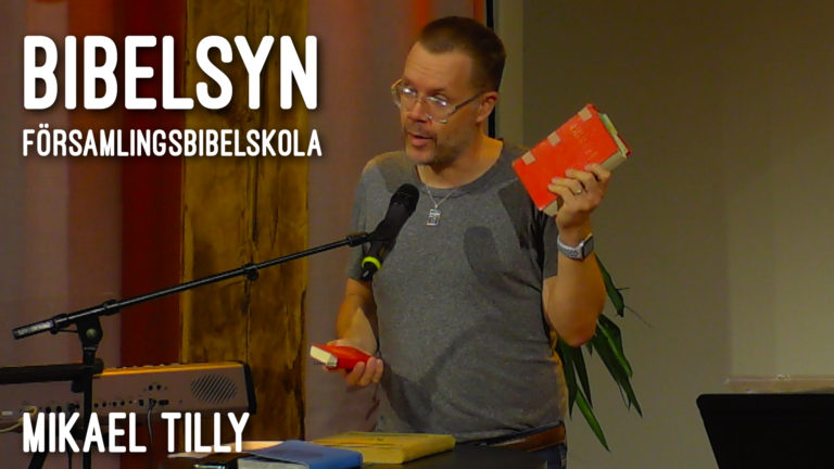 "Bibelsyn" med Mikael Tilly