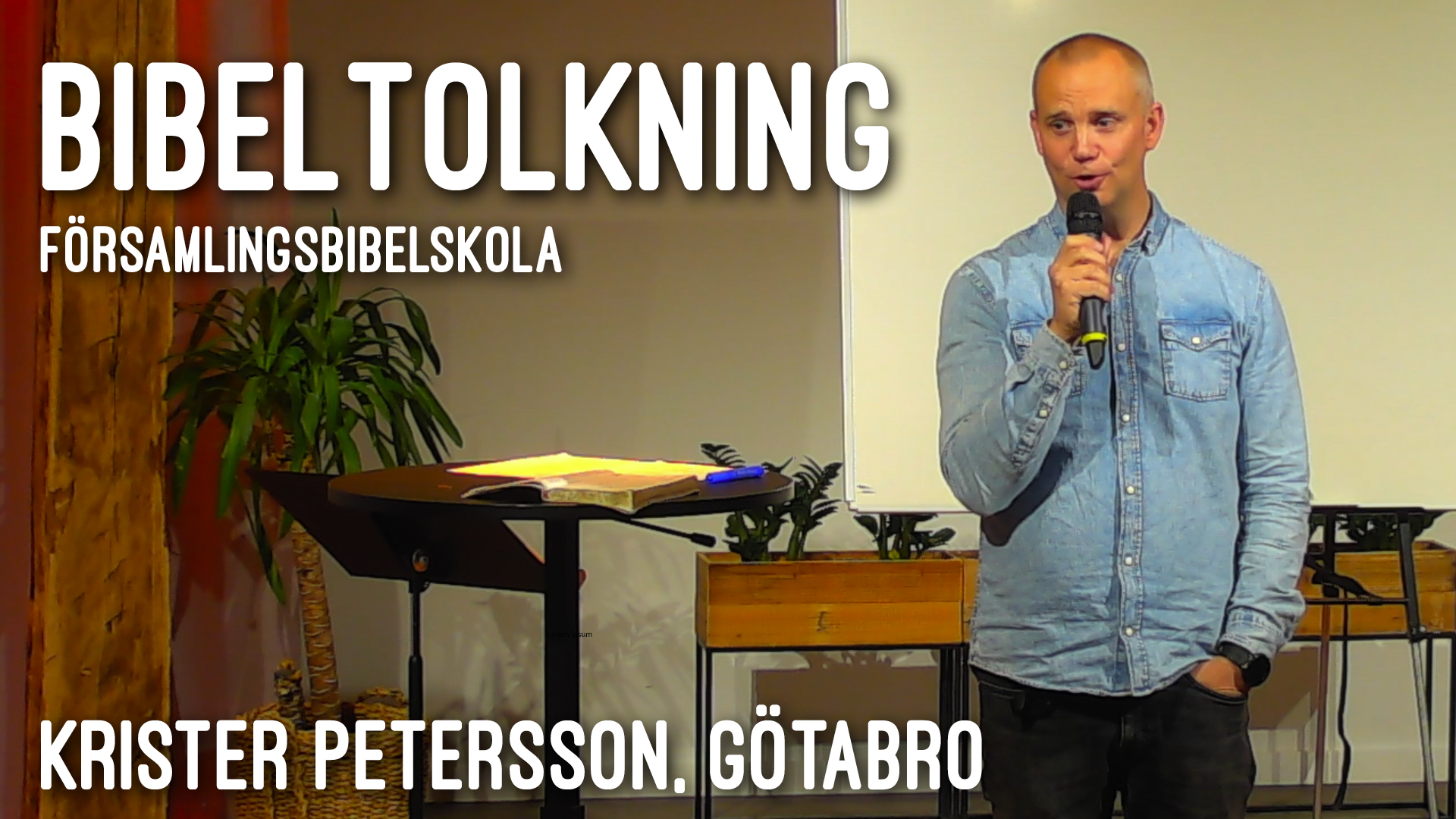 "Bibeltolkning" med Krister Petersson